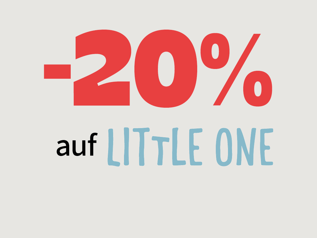 -20% auf Little One.