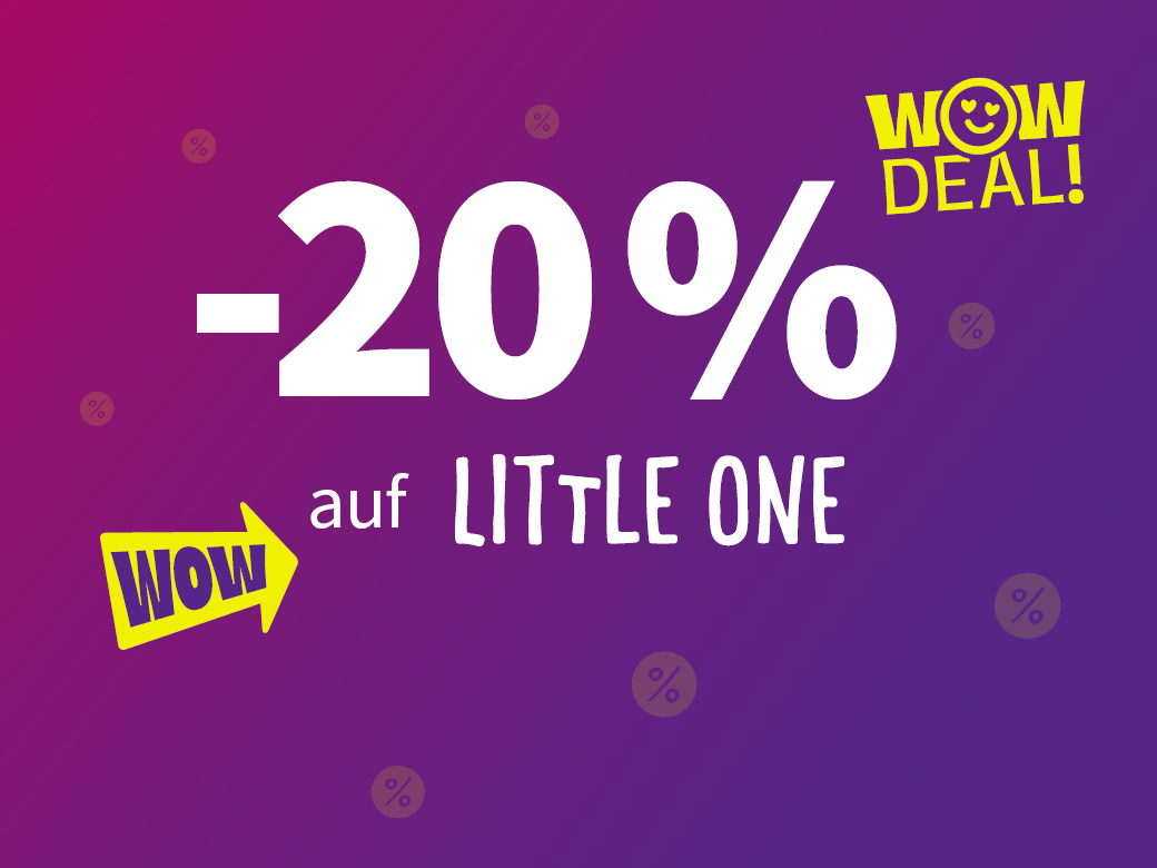WOW Deal: -20% auf Little One.