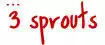 3 sprouts Produkte